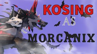 🐺 || KOSING AS MORCANIX! || 🐺