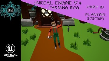 Unreal Engine 5 - Farming RPG Tutorial Series Part 18 - Planting Crops