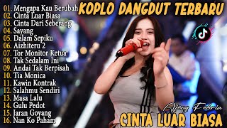 Download Lagu Ajeng - MENGAPA KAU BERUBAH, CINTA LUAR BIASA, SAYANG - Dangdut Koplo Viral 2k26 MP3