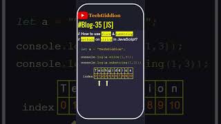 [Blog:35-JS] How to use slice and substring methods on string in JavaScript? #hindi
