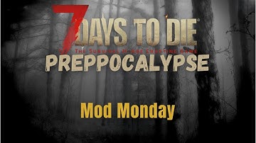 Mod Monday - Preppocalypse