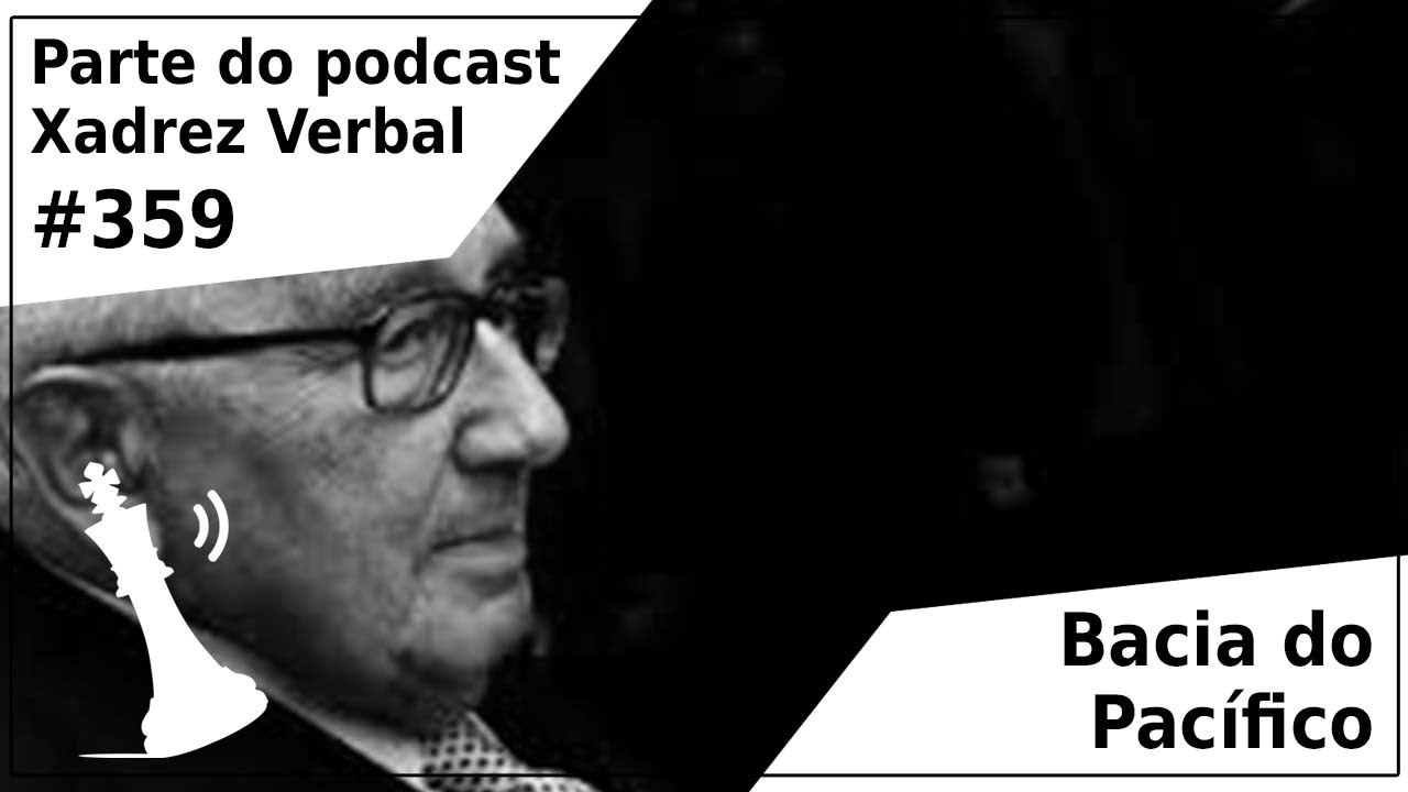 Xadrez Verbal Podcast #359 – Kissinger sentado no colo