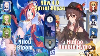 New 4.0 Spiral Abyss | C0 Nilou Bloom & C1 HuTao Double Hydro | Floor 12 9 Stars