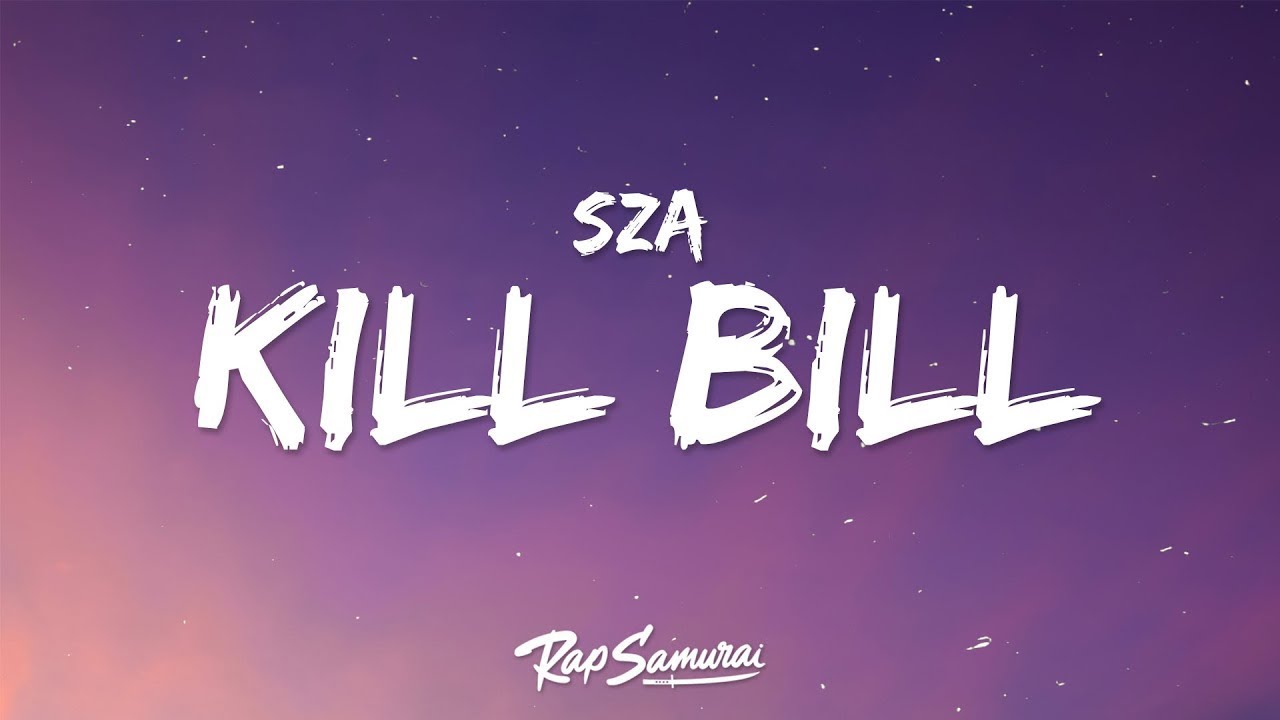 SZA - Kill Bill (Lyrics)  [1 Hour Version] Summit Lyrics