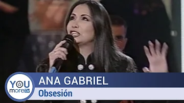 Ana Gabriel - Obsesión