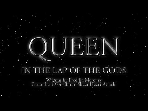 Queen - In The Lap Of The Gods (Official Lyric Video)