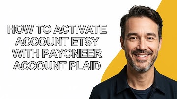 How to Activate Account Etsy with Payoneer Account Plaid - KevinHowTo