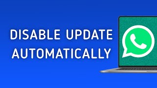 How To Disable Update WhatsApp Automatically on PC screenshot 3