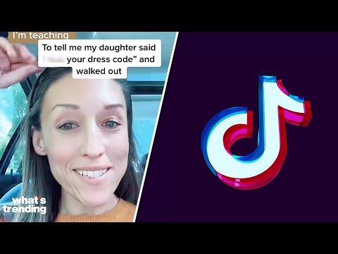 TikToker Goes Viral After Saying Daughter Walked Out Due to Dress Code Violations | WT Explained