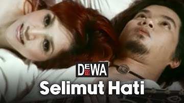 Dewa 19 - Selimut Hati (Official Music Video)
