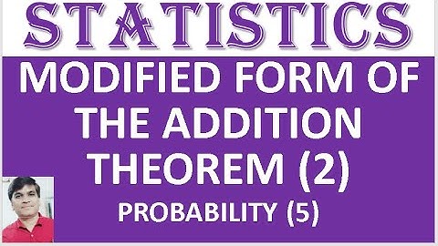 modified form of the addition theorem (2)#probability (5)#statistics #additiontheoramofprobability