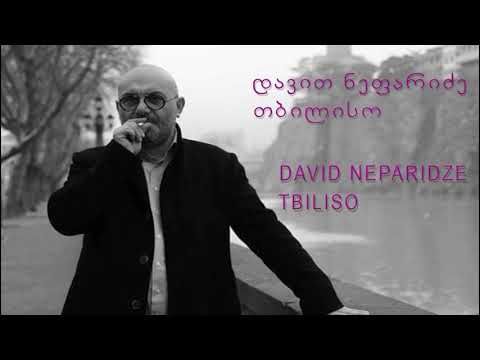 David Neparidze-Tbiliso  დავით ნეფარიძე-ტბილისო
