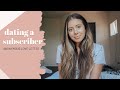 Dating A Subscriber ⎮The Single Diaries