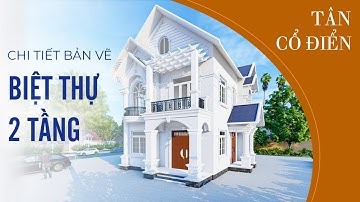 Siêu Biệt Thự 2 Tầng Tân Cổ Điển Có Thiết Kế Độc Đáo Nhất Văn Giang, Hưng Yên Cực Rẻ