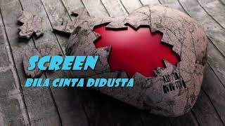 Screen-bila cinta di dusta