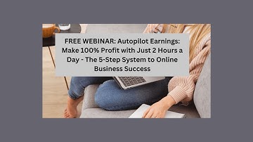 Autopilot Earnings: 100% Profit w/ Just 2 Hours a Day - The 5-Step System to Online Business Success