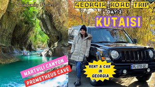 Georgia Road Trip  Kutaisi | Rent A Car In Georgia | Martvili Canyon || Prometheus Cave | Georgia