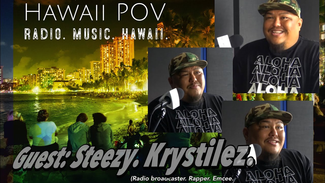 Steezy Krystilez (2023) radio host DJ MC emcee Angry Locals Hawaii POV