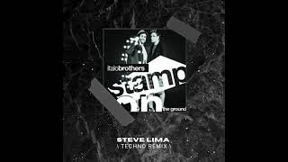 Italobrothers - Stamp on the Ground (Steve Lima Remix)