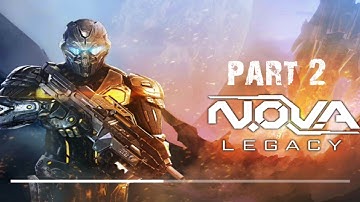 N.O.V.A Legacy Android gameplay part 2