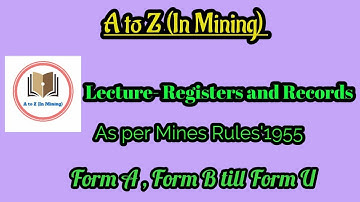 Records and Registers as per Mines Rules