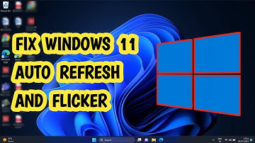 Fix Windows 11 Auto Refresh and Flicker Problem (EASY)