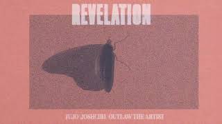 Jujo - Revelation Feat. Joshciri & Outlaw The Artist