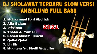 DJ Sholawat Terbaru Slow Versi Angklung Full Bass || Muhammad Ibni Abdilah || Isfa’lana