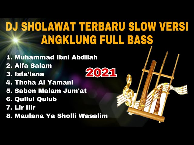 DJ Sholawat Terbaru Slow Versi Angklung Full Bass || Muhammad Ibni Abdilah || Isfa’lana class=