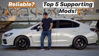 Make Your WRX/STI Reliable! (Top 5 Supporting Mods)