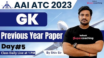 AAI ATC GK Previous Year Question Paper | AAI ATC GK Class 2023 | Day-5 | GK for AAI ATC | Shiv Sir