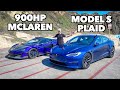 Tesla Model S Plaid Vs 900hp Mclaren RACE!