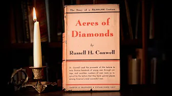 📖 SUMMARY - Acres of Diamonds By Russell H. Conwell