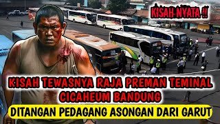 KISAH NYATA !! PEDAGANG ASONGAN MELAWAN PULUHAN PREMAN TERKUAT DITERMINAL CICAHEUM BANDUNG