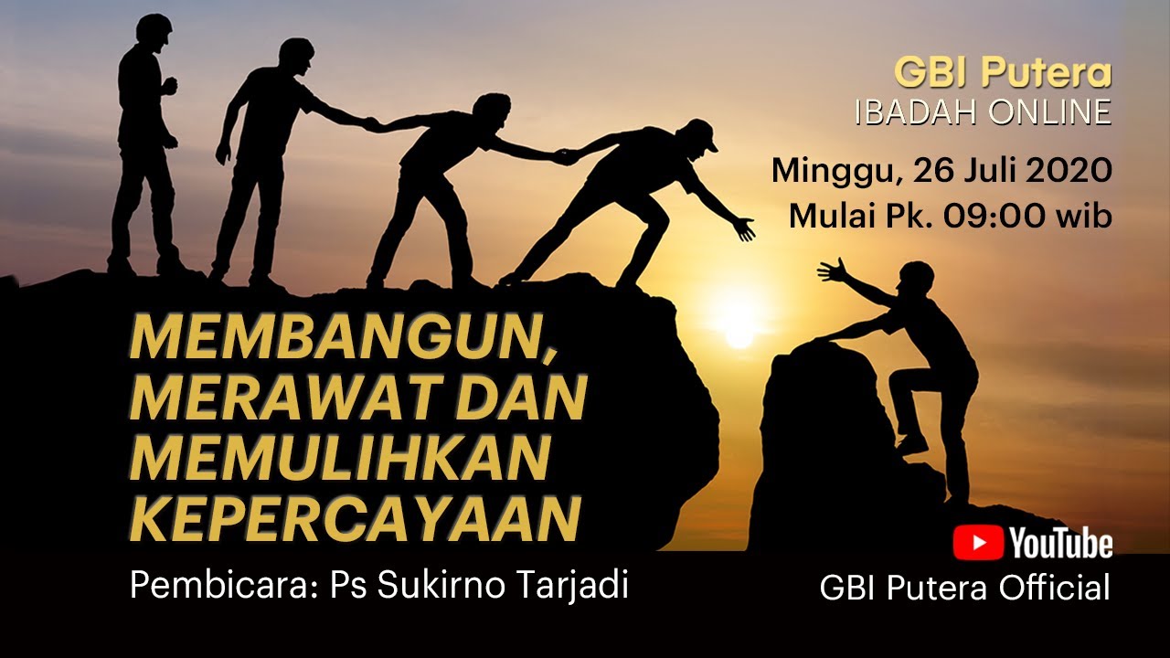 GBI Putera - Ibadah Raya 26 Juli 2020 09.00 - Ps. Sukirno Tarjadi