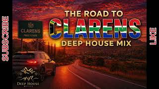 Deep House Mix  Road Trip To Clarens  vol15  Night Drive Mix