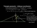 Triangle Geometry - Trilinear coordinates
