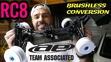 TEAM ASSOCIATED RC8 1/8 BUGGY - Brushless Conversion Build Part 1