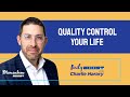 Quality Control Your Life