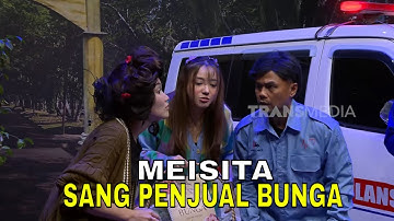 MEISITA LOMANIA Sang Penjual Bunga Bikin Wendi Ketakutan | BTS (23/08/25) Part 1