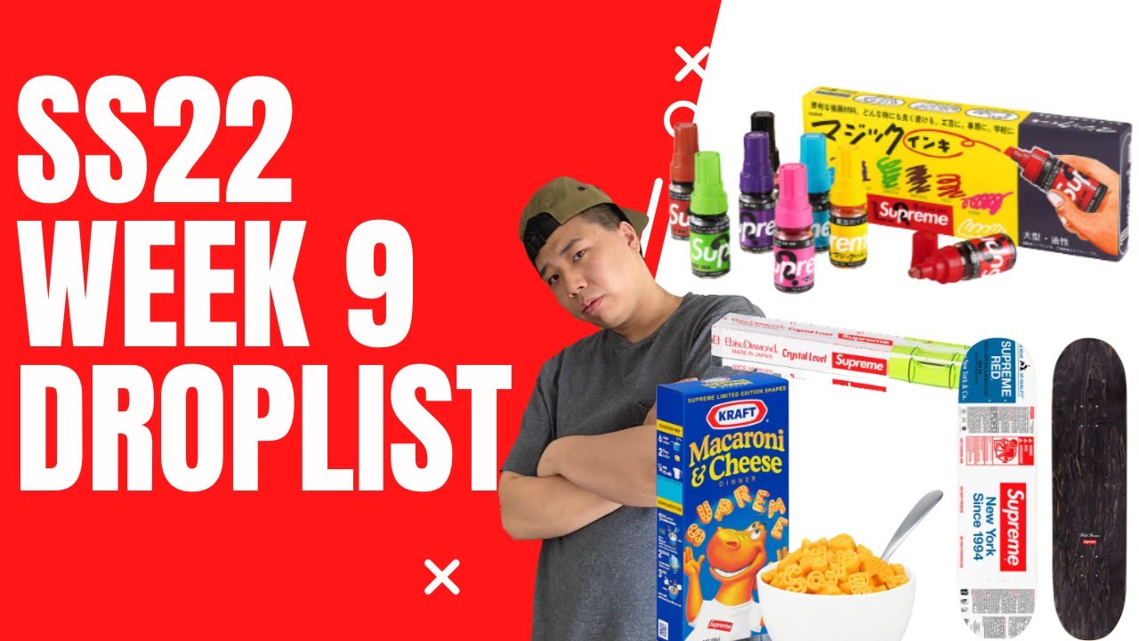 Supreme SS22 Week 9 - Full Droplist & Thoughts