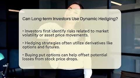 Can Long-term Investors Use Dynamic Hedging? - Stock and Options Playbook