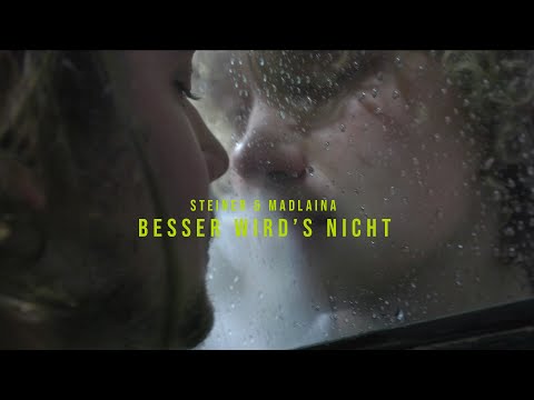 Steiner & Madlaina — Steiner & Madlaina - Besser wird's nicht