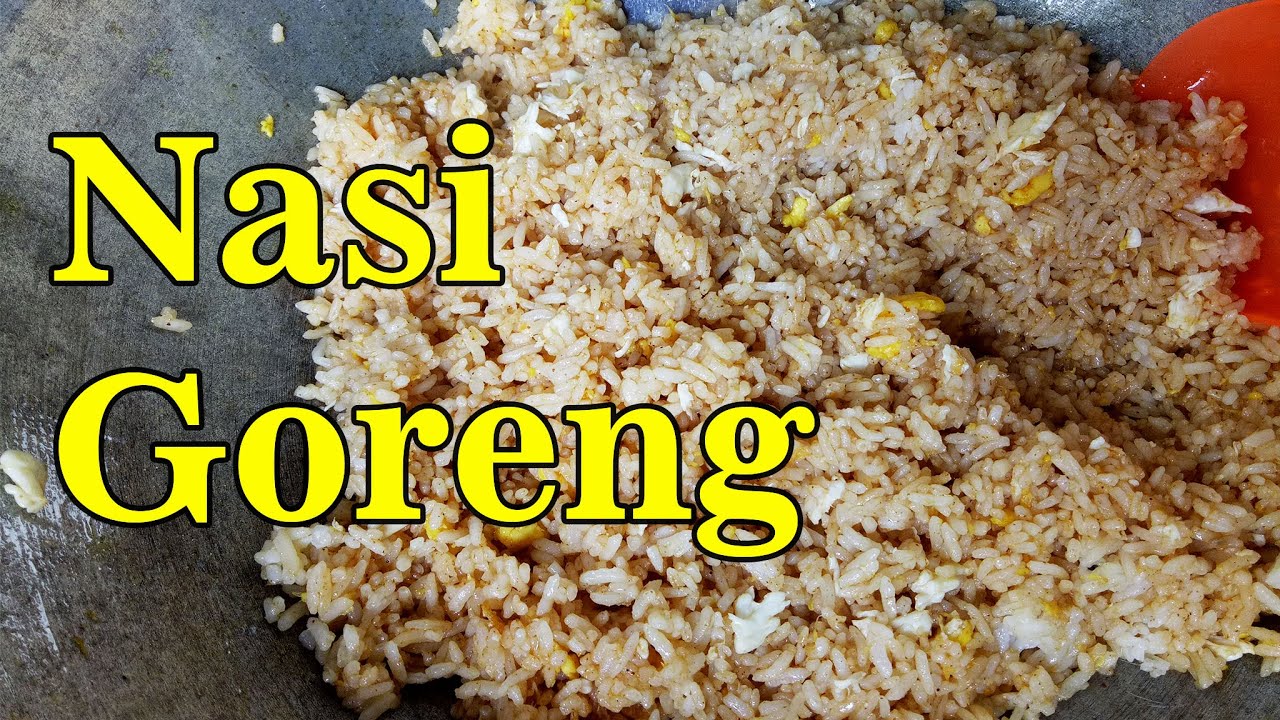 Cara Membuat Nasi Goreng Sederhana - YouTube