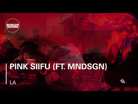 Pink Siifu (ft. MNDSGN) Boiler Room LA Live Set