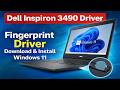 Dell Inspiron 3490 Fingerprint Driver Download &amp; Install Windows 11