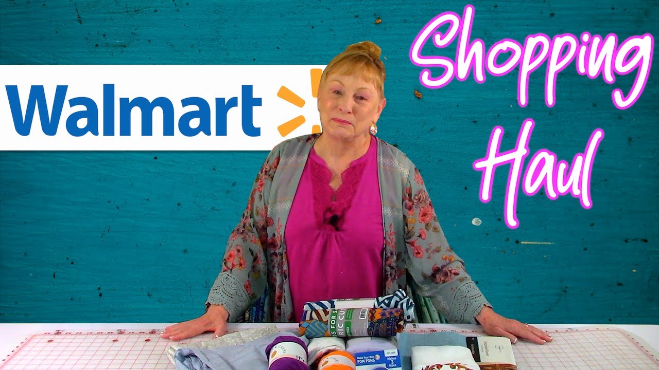 Walmart Shopping Haul The Sewing Room Channel YouTube