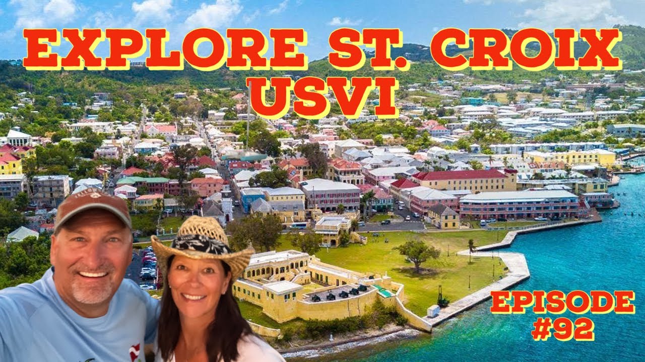 Explore St. Croix US Virgin Islands Top Vacation Experiences