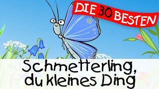 Schmetterling, du kleines Ding || Kinderlieder zum Mitsingen und Bewegen