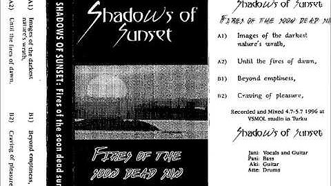 Shadows of Sunset - Fires of The Soon Dead Sun [Full Demo] 1996